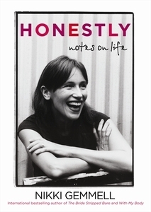 Honestly: Notes on Life by Nikki Gemmell