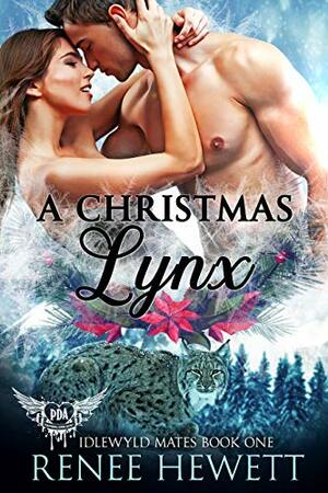 A Christmas Lynx by Renee Hewett