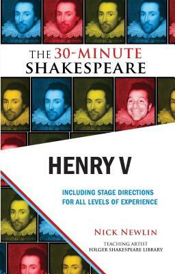 Henry V: The 30-Minute Shakespeare by William Shakespeare