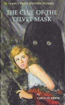 The Clue of the Velvet Mask by Carolyn Keene