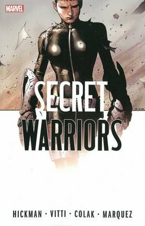 Secret Warriors: The Complete Collection, Volume 2 by Jonathan Hickman