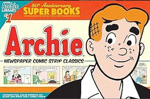 Archie Comics 80th Anniversary Presents: Archie Newspaper Classics #23 by Archie Superstars
