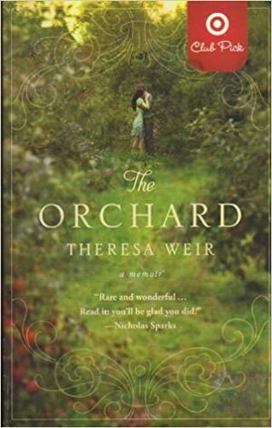 The Orchard by Theresa Weir