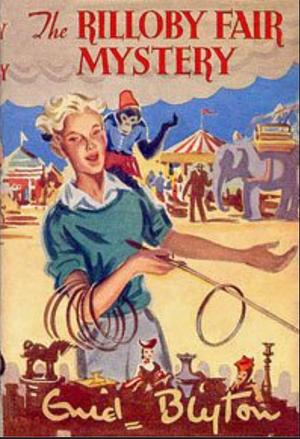 The Rilloby Fair Mystery by Enid Blyton