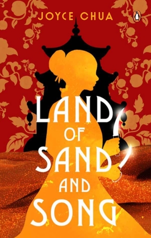 Land of Sand and Song by Joyce Chua