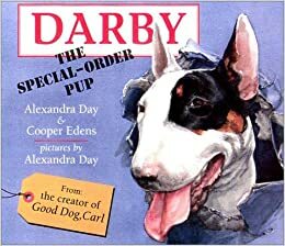 Darby, The Special Order Pup by Cooper Edens, Alexandra Day