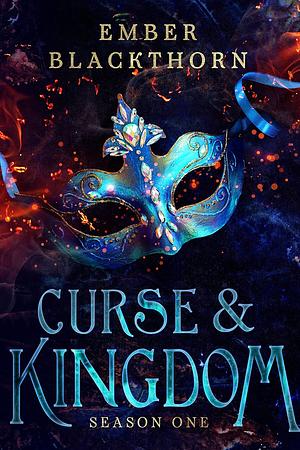 Curse & Kingdom by Ember Blackthorn