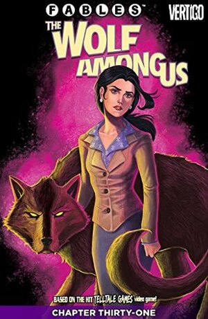 Fables: The Wolf Among Us #31 by Eric Nguyen, Dave Justus, Lilah Sturges