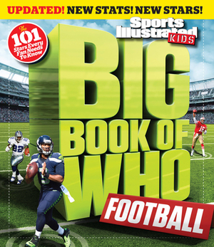 Big Book of Who Football (Revised & Updated) by The Editors of Sports Illustrated Kids