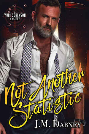 Not Another Statistic by J.M. Dabney