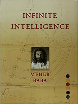 Infinite Intelligence by Meher Baba