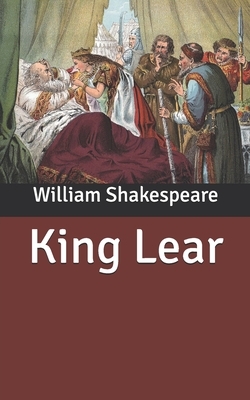 King Lear by William Shakespeare