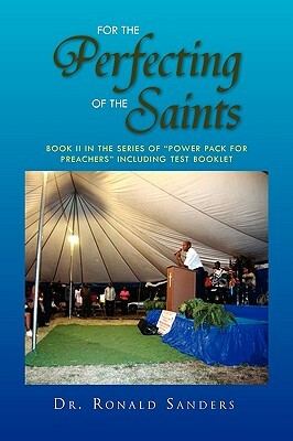 For the Perfecting of the Saints by Ronald Sanders