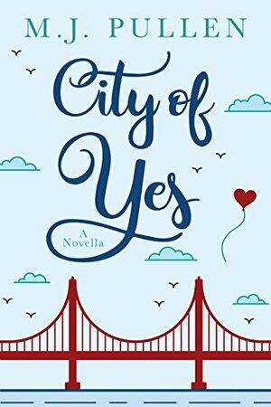 City of Yes: A Novella (Occupational Hazards) by M.J. Pullen