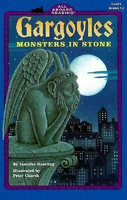 Gargoyles: Monsters in Stone by Jennifer Dussling