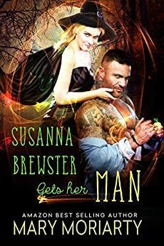 Susanna Brewster Gets Her Man by Mary Moriarty