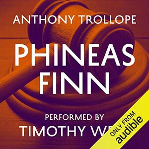 Phineas Finn by John Sutherland, Anthony Trollope