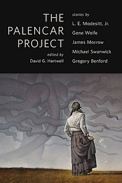 The Palencar Project by James K. Morrow, David G. Hartwell, John Jude Palencar, Michael Swanwick, Gregory Benford, Gene Wolfe, L.E. Modesitt Jr.