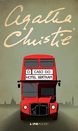 O Caso do Hotel Bertram by Agatha Christie, Agatha Christie