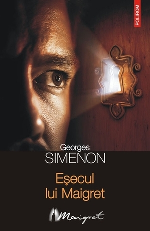 Esecul lui Maigret by Georges Simenon