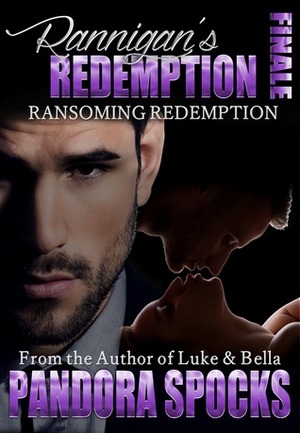 Ransoming Redemption by Pandora Spocks