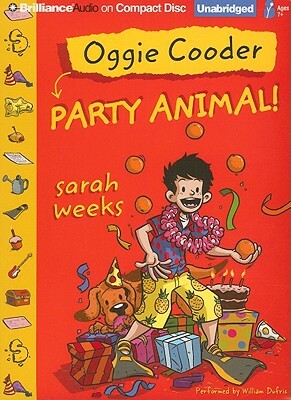 Oggie Cooder Party Animal! by Sarah Weeks