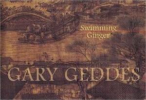 Swimming Ginger by Gary Geddes