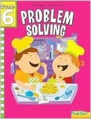 Problem Solving: Grade 6 by Shannon Keeley