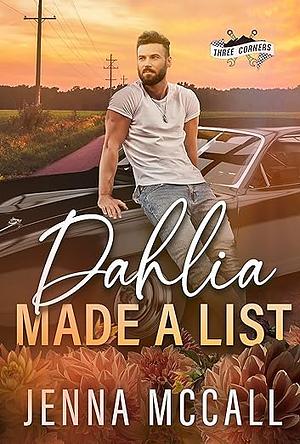 Dahlia Made A List by Jenna McCall, Jenna McCall