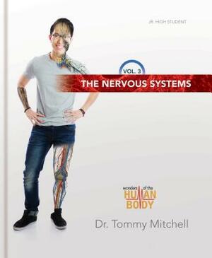 The Nervous System by Dr Tommy Mitchell