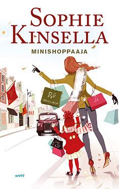 Minishoppaaja by Sophie Kinsella