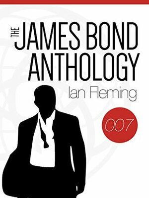 The James Bond Anthology: All 14 Original Books Including Casino Royale, Dr. No and Quantum of Solace by Ian Fleming