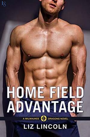 Home Field Advantage by Liz Lincoln