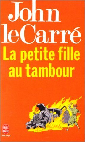 La Petite Fille au tambour by John le Carré