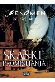 Sendmen 6: Skaske i promišljanja by Neil Gaiman