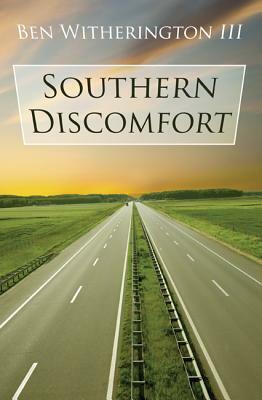 Southern Discomfort by Ben Witherington