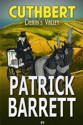 Death's Valley (Cuthbert Book 4) by Patrick Barrett