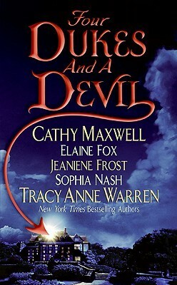 Four Dukes and a Devil by Elaine Fox, Sophia Nash, Jeaniene Frost, Tracy Anne Warren, Cathy Maxwell