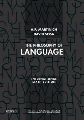 The Philosophy of Language by David Sosa, A. P. Martinich