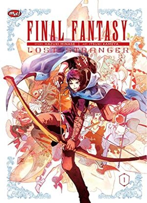 Final Fantasy Lost Stranger, Vol. 1 by Hazuki Minase