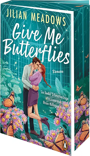 Give Me Butterflies by Jillian Meadows