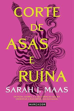 Corte de Asas e Ruínas by Sarah J. Maas