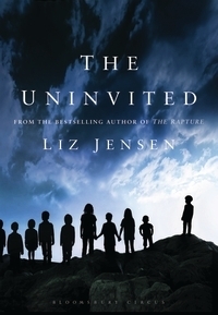 The Uninvited by Liz Jensen