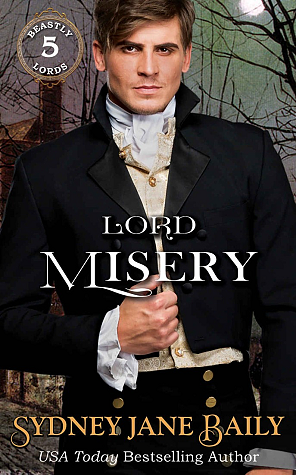 Lord Misery by Sydney Jane Baily