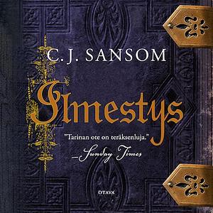 Ilmestys by C.J. Sansom