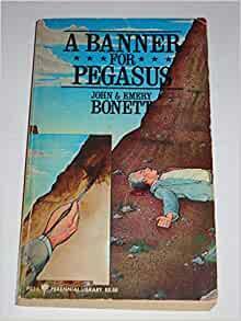 A Banner for Pegasus by John Bonett, Emery Bonett