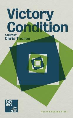 Victory Condition by Chris Thorpe