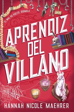 Aprendiz del villano by Hannah Nicole Maehrer