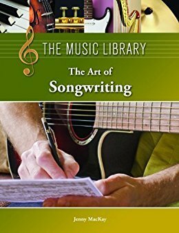 The Art of Songwriting (The Music Library) by Jenny MacKay
