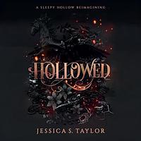 Hollowed by Jessica S. Taylor